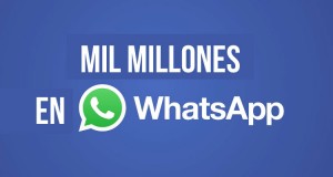 Whatsapp alcanza los mil millones